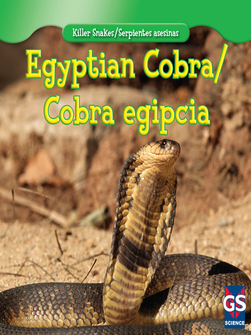 Title details for Egyptian Cobra / Cobra egipcia by Jessica O'Donnell - Available